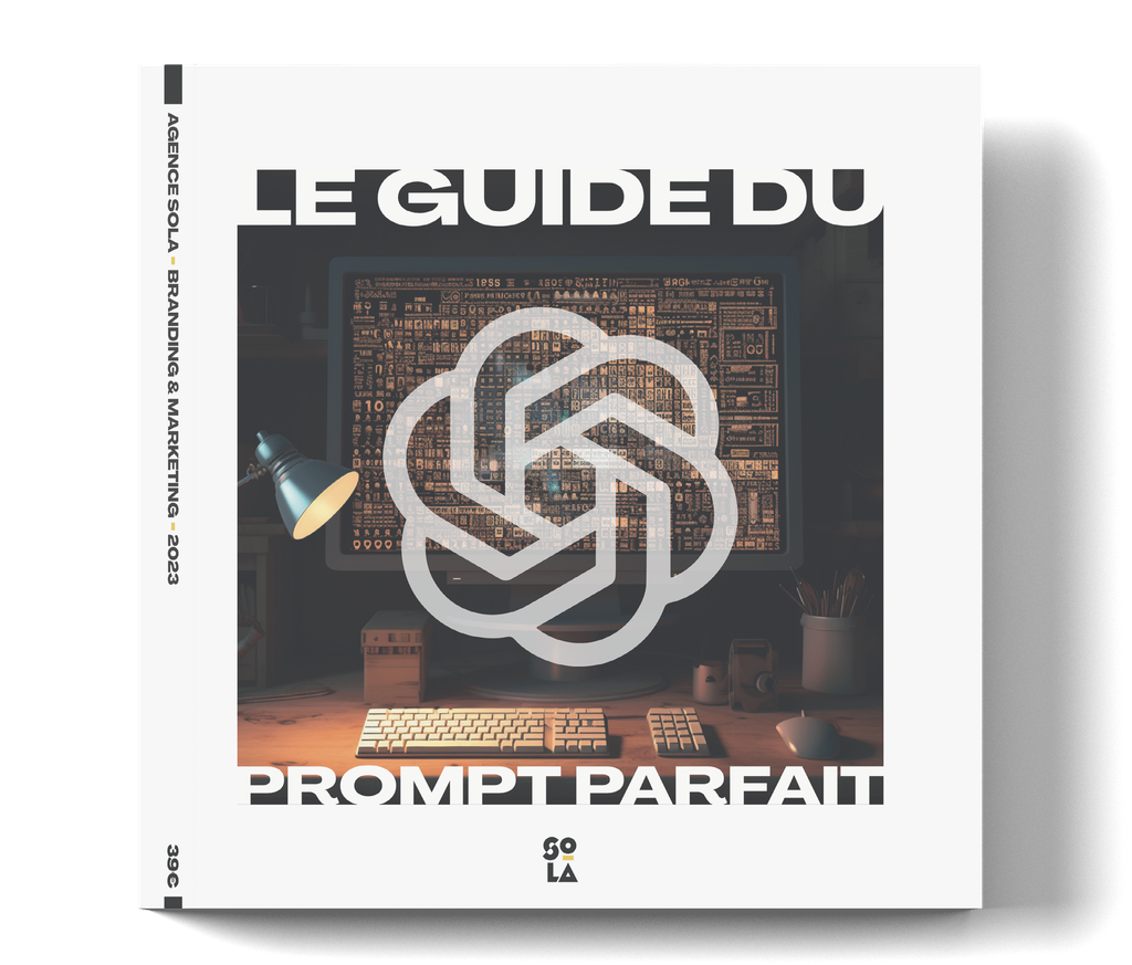 Le Guide du Prompt Parfait